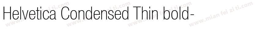 Helvetica Condensed Thin bold字体转换